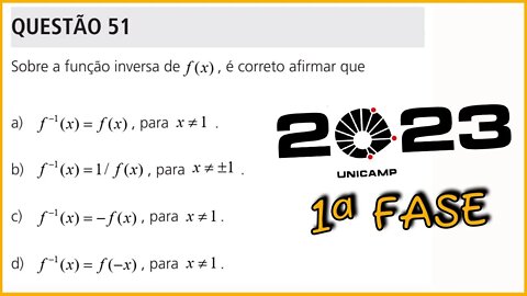 QUESTÃO 51 e 52: transformações de mobius : VESTIBULAR UNICAMP 2023