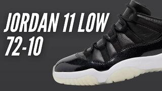 Air Jordan 11 Low "72-10" Unboxing & Review