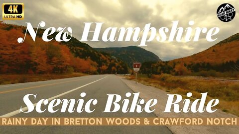 New Hampshire Fall Foliage 2022 Cycling Tour Bretton Woods to Crawford Notch, Autumn New England 4K