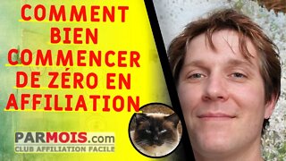 Comment bien commencer de zéro en affiliation