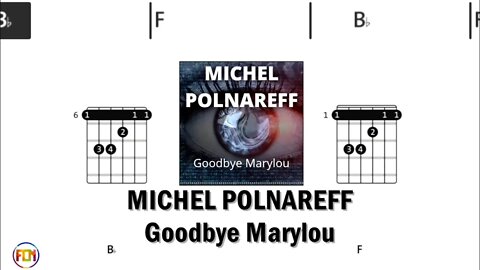 MICHEL POLNAREFF Goodbye Marylou - FCN Guitar Chords & Lyrics HD