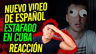 🤣 Nuevo video de español estafado en Cuba. Reacción 🤣