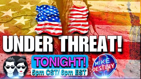 Mike & Destiny Say Something: 🚨USA Under Threat‼️— What’s Coming? How Do We Prepare?