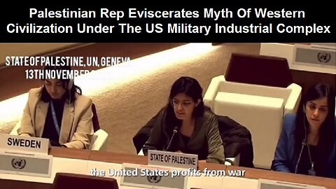 Palestinian Rep Eviscerates Myth Of Western Civilization Under The US Military Industrial Complex