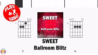 SWEET Ballroom Blitz FCN GUITAR CHORDS & LYRICS