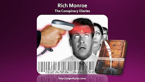 Sage of Quay™ - Rich Monroe - The Conspiracy Diaries (Mar 2021)