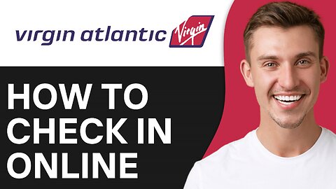 How To Check In On Virgin Atlantic
