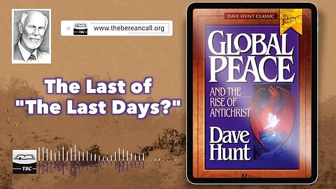 Global Peace and the Rise of Antichrist: The Last of the Last Days?