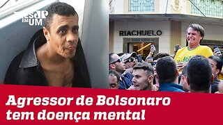 Laudo aponta que agressor de Bolsonaro tem doença mental