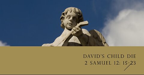 Daily Devo #9: David's Child Dies