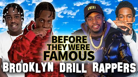 Brooklyn Drill Rappers | Before They Were Famous | Fivio Foreign, Kyle Richh, 22Gz, TaTa & More