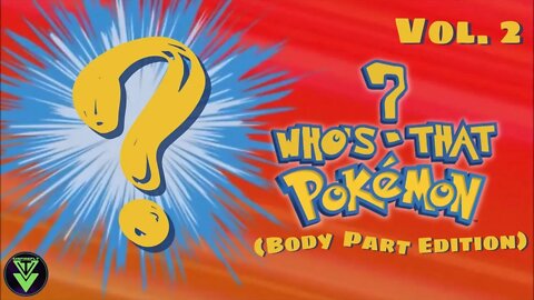 Who's That Pokemon?! (Body Part Edition), Vol 2