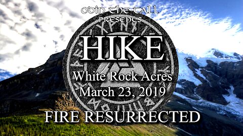 Hike - Fire Resurrection at White Rock Acres Mar. 23, 2019