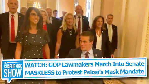 WATCH: GOP Lawmakers March Into Senate MASKLESS to Protest Pelosi’s Mask Mandate