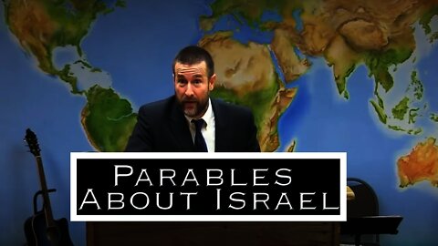 Parables About Israel | KJV Only Baptist Preaching