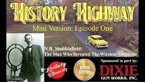 History Highway: Mini Version, Episode One