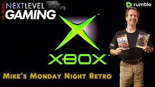 NLG's Monday Night Retro: Let's play the OG Xbox! Yes, that's retro too!