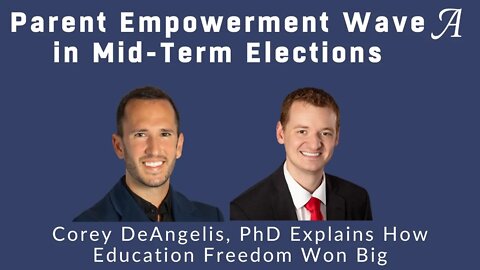 Parent Empowerment Wave in the 2022 Mid-term Election