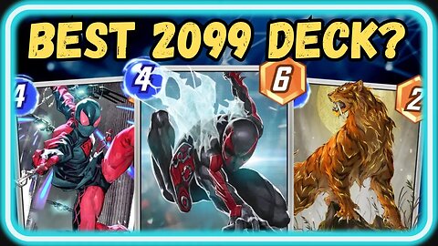 I Got 2099 Problems But A Spider-Man Ain't One | Deck Guide Marvel Snap