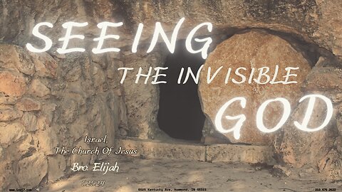 SEEING THE INVISIBLE GOD
