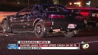 Shooting, chase leads to crash on SR-78 in Oceanside