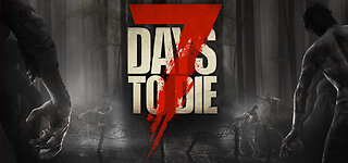 7dtd - Day 63 Horde Night