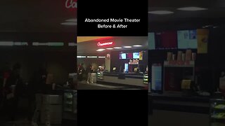 Abandoned Movie Theater Before & After