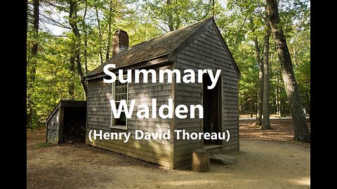 Summary: Walden (Henry David Thoreau)