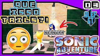 Um Banho Depois de Andar Pelo Esgoto - Sonic Adventure DX PC - PT 03