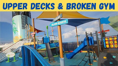 #13 Margaritaville at Sea Islander - Upper Decks Tour, Worst Cruise Gym, Lunch Buffet