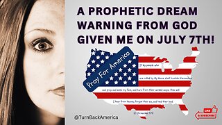 A PROPHETIC DREAM WARNING FOR AMAERICA | A CALL TO PRAY FOR AMERICA | TURN BACK AMERICA