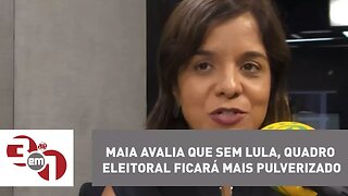 Maia avalia que sem Lula, quadro eleitoral ficará mais pulverizado