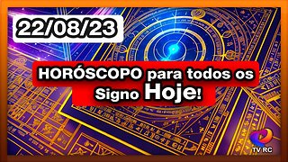 HORÓSCOPO DO DIA - TERÇA 22 DE AGOSTO - PREVISÕES TODOS OS #SIGNOS | 𝑫𝒊𝒓𝒄𝒆 𝑨𝒍𝒗𝒆𝒔