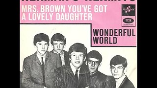 Herman's Hermits "Mrs. Brown, You've Got A Lovely Daughter"