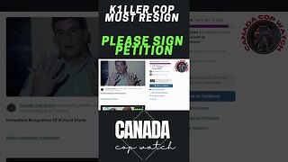 🍁🚔🎥 Help Us With Killer Cop Resignation #share