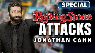 SPECIAL: Rolling Stone Attacks – Jonathan Cahn Answers