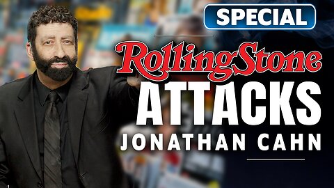 SPECIAL: Rolling Stone Attacks – Jonathan Cahn Answers