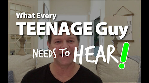 🙋🏼‍♂️🙋🏽‍♂️🙋🏿‍♂️ 6 Things Every TEENAGE BOY Needs to Know