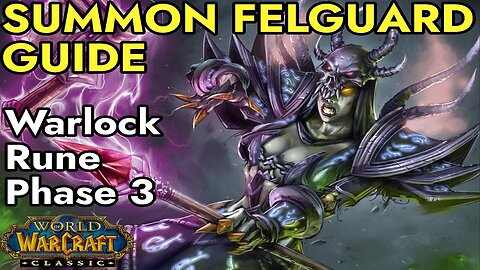 Warlock Rune of Summon Felguard Guide | WoW Classic SoD