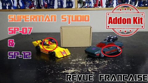 [Francais] Revue Video de Superman Studio - SPS-07 & 12 - Upgrade (Pour Legacy Dragstip & WildRider)