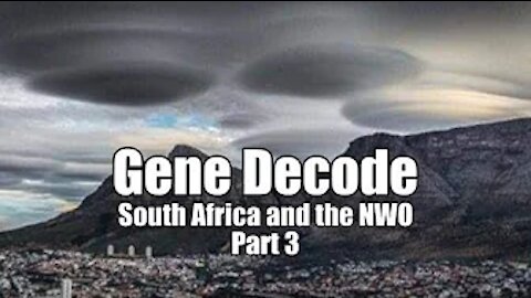 Gene Decode! South Africa & the NWO. Part 3. B2T Show Feb 23, 2021 (IS)