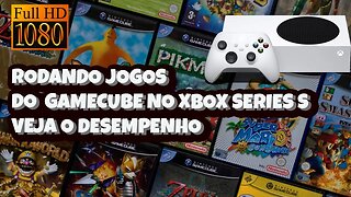 Rodando Jogos do Gamecube no Xbox Series S Veja o Desempenho