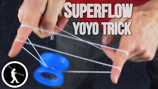Superflow Yoyo Trick - Learn How