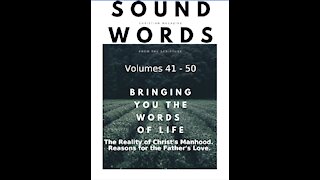 Sound Words, The Reality of Christ's Manhood, Reasons for the Father's Love