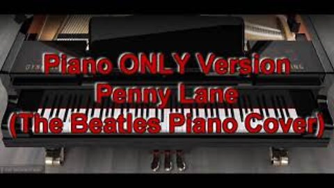 Piano ONLY Version - Penny Lane (The Beatles)
