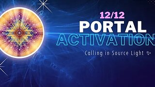 12/12 Portal Activation
