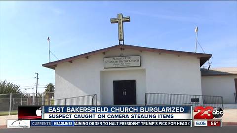 Local church burglarized Sunday, suspect caught on surveillance camera