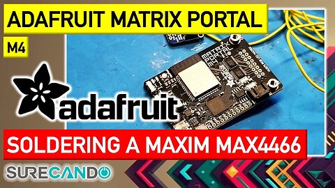 Soldering Maxim MAX4466 to an Adafruit Matrix Portal M4