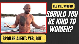 Andrew Tate & I were right all along! | The Best way to handle women | RED PILL WISDOM