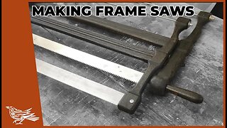 Making FRAME SAWS using HAND-TOOLS.